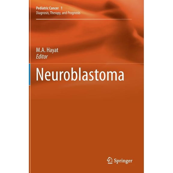 Pediatric Cancer Neuroblastoma, Book 1, (Hardcover)