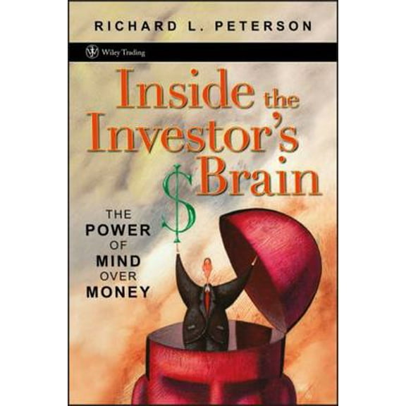 Pre-Owned Inside the Investor's Brain: The Power of Mind Over Money (Hardcover) 0470067373 9780470067376