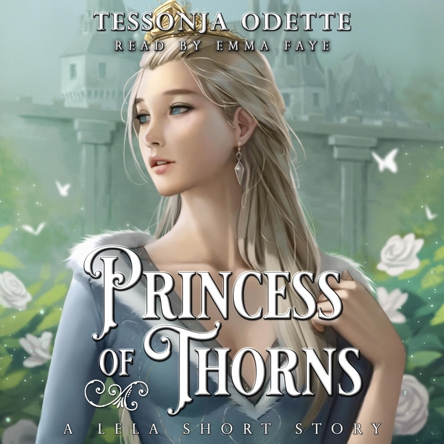 Lela Trilogy: Princess of Thorns: A 