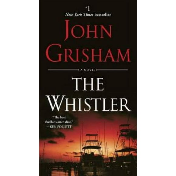 Pre-Owned The Whistler (Paperback 9781101967683) by John Grisham