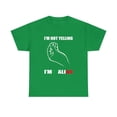 thumbnail image 2 of I'm Not Yelling I'm Italian Italy Flag T-Shirt, 2 of 2
