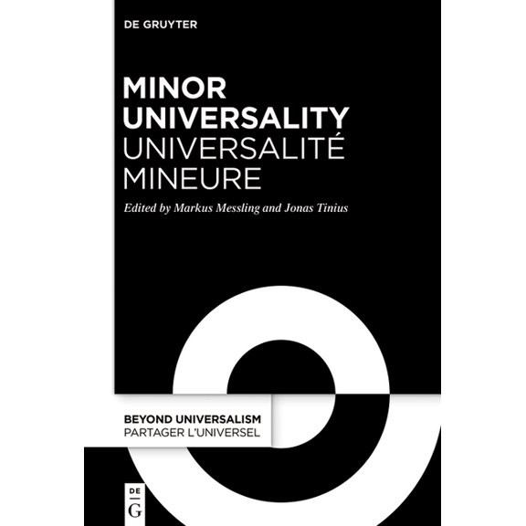 Beyond Universalism / Partager l'Un Minor Universality / Universalité Mineure: Rethinking Humanity After Western Universalism / Penser l'Humanité Après, Book 2, (Paperback)