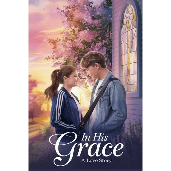 Young Adult Fiction: Religious - Christi In His Grace, Book 4, (Paperback)