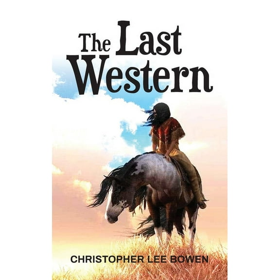 The Last Western, (Hardcover)