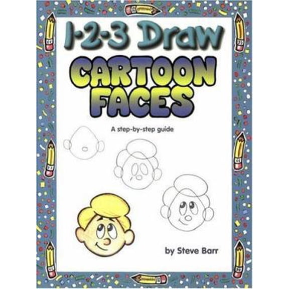 Pre-Owned 1-2-3 Draw Cartoon Faces: A Step-by-Step Guide (Paperback) 0939217473 9780939217472