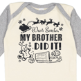 thumbnail image 4 of Inktastic Dear Santa, My Brother Did It Funny Christmas Boys or Girls Long Sleeve Baby Bodysuit, 4 of 5