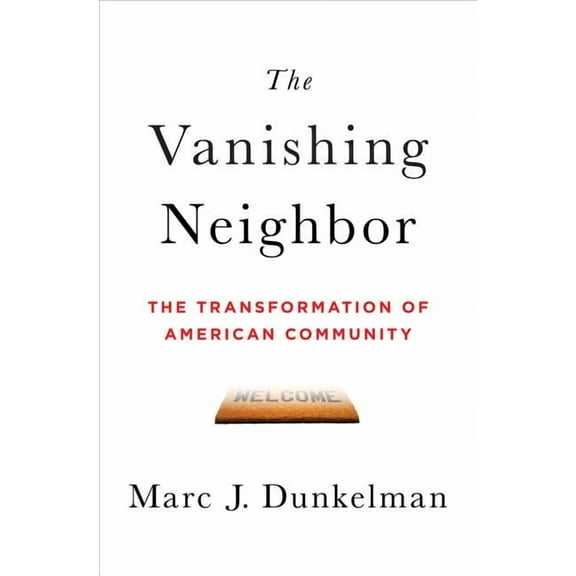The Vanishing Neighbor, (Hardcover)