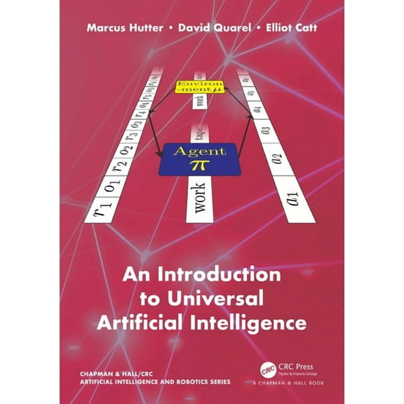 Chapman & Hall/CRC Artificial Intelligen An Introduction to Universal Artificial Intelligence, (Paperback)