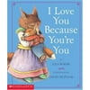 I Love You Because You're You (Hardcover - Used)