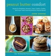 thumbnail image 2 of Peanut Butter Comfort : Recipes for Breakfasts, Brownies, Cakes, Cookies, Candies, and Frozen Treats Featuring America's Favorite Spread (Paperback), 2 of 2