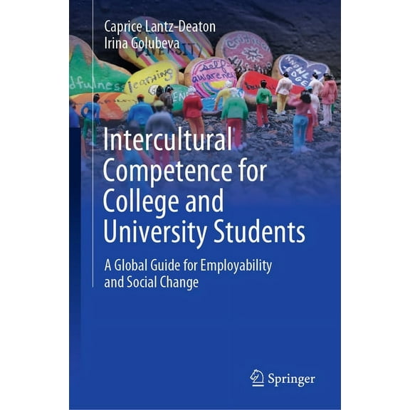 Intercultural Competence for College and University Students: A Global Guide for Employability and Social Change, (Hardcover)