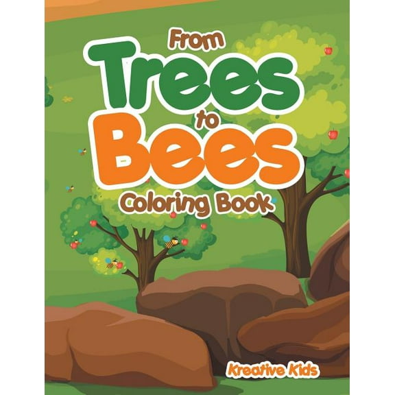 From Trees to Bees Coloring Book, (Paperback)