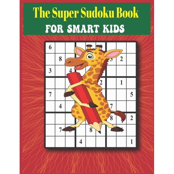 The Super Sudoku Book for Smart Kids (Paperback)
