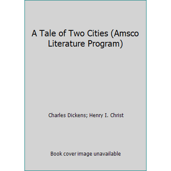 Pre-Owned A Tale of Two Cities (Amsco Literature Program) (Paperback) 0877208131 9780877208136