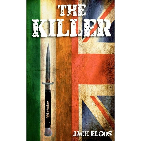 The Killer  Paperback  1908530391 9781908530394 Jack Elgos