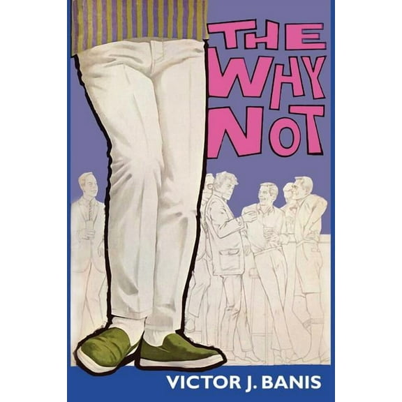 The Why Not, (Paperback)