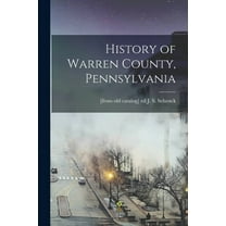 History of Warren County, Pennsylvania, (Paperback)