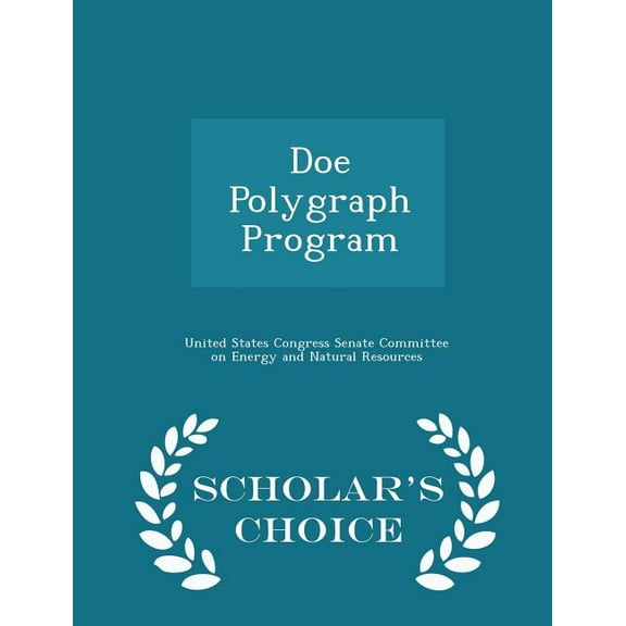 Doe Polygraph Program - Scholar's Choice Edition (Paperback)