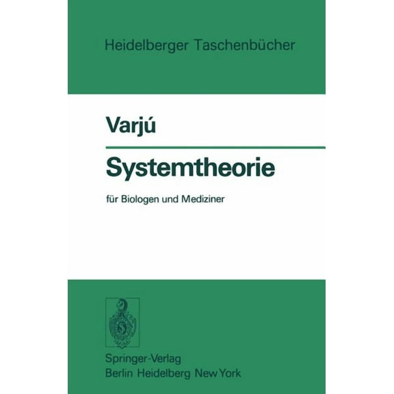 Heidelberger Taschenbücher Systemtheorie: Für Biologen Und Mediziner, Book 182, (Paperback)