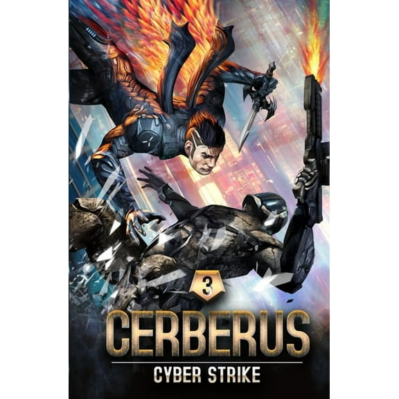 Cerberus: Cyber Strike: An Intergalactic Space Opera Adventure (Paperback)
