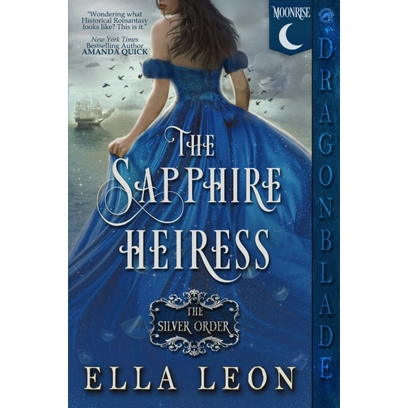 The Silver Order The Sapphire Heiress, Book 1, (Paperback)