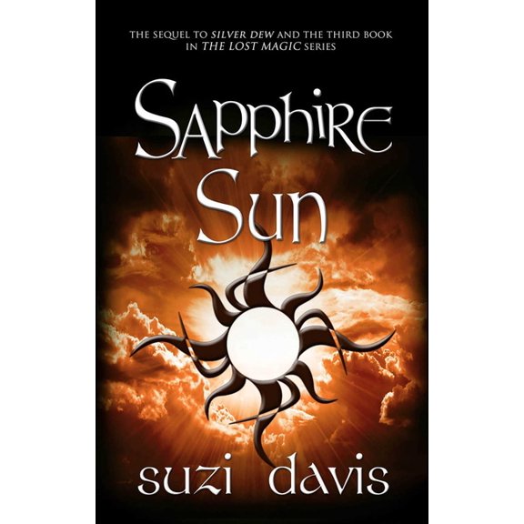Lost Magic Sapphire Sun, (Paperback)