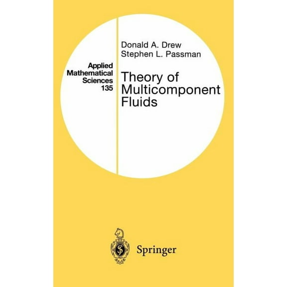 Applied Mathematical Sciences Theory of Multicomponent Fluids, Book 135, (Hardcover)