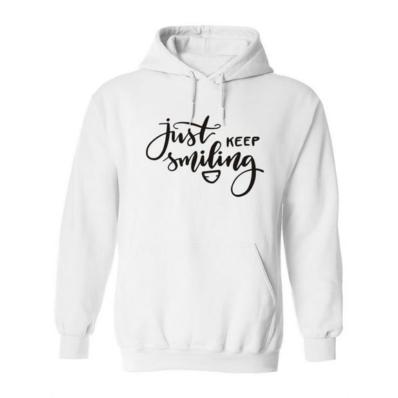Just Keep Smiling Hoodie Women - Women Hoodie, White, 4XL