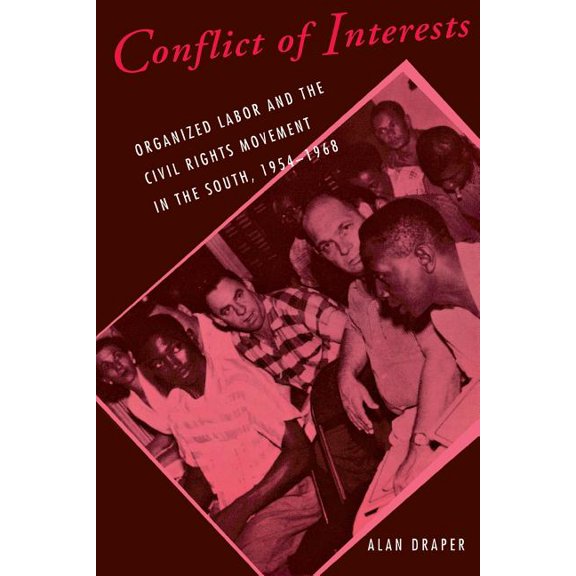 Cornell Studies in Industrial and Labor  Conflict of Interests, Book 29, (Paperback)