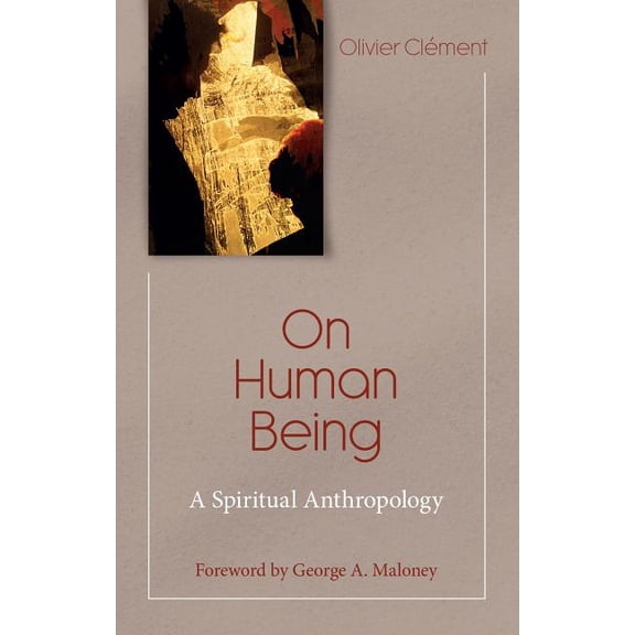 Theology and Faith On Human Being: A Spiritual Anthropology, (Paperback)