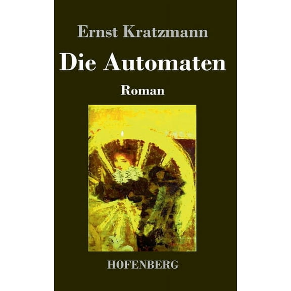 Die Automaten (Hardcover)