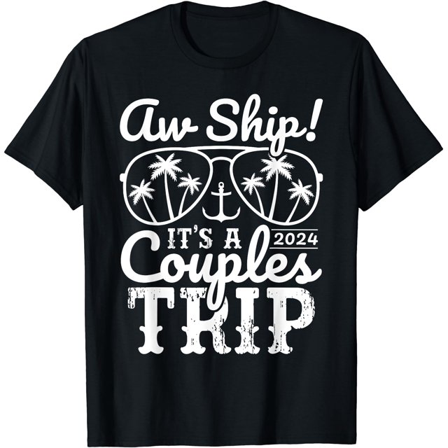 Aw Ship It's A Couples Voyage 2024 T-Shirt Assorti pour Croisière - Blanc - m