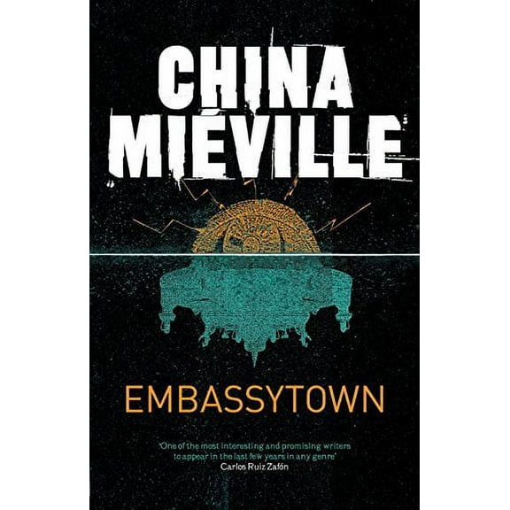 Embassytown China Miéville (Paperback)