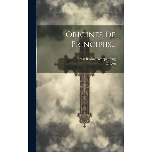 Origines De Principiis... (Hardcover)