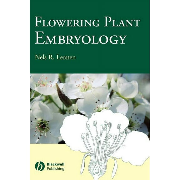 Flowering Plant Embryology: With Emphasis on Economic Species, (Hardcover)