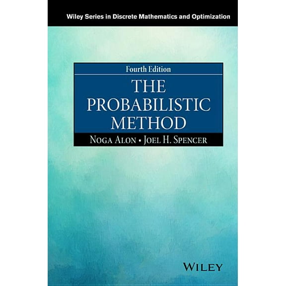 Wiley Discrete Mathematics and Optimizat The Probabilistic Method, (Hardcover)