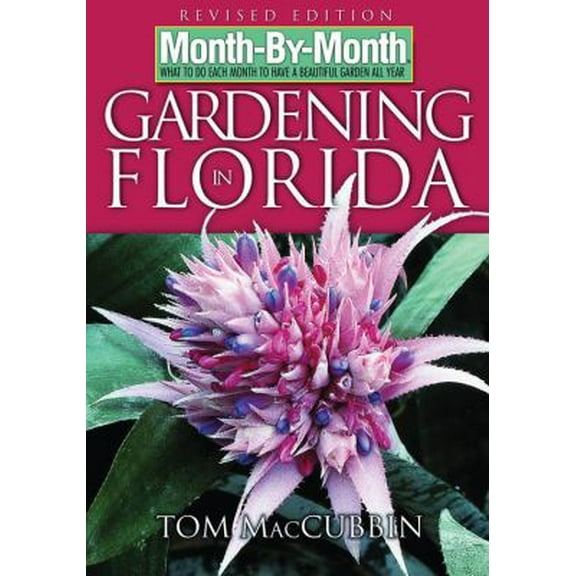 Pre-Owned Month-By-Month Gardening in Florida (Paperback) 1591862353 9781591862352