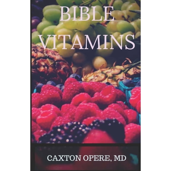 Bible Vitamins: Brain Research, Neuroplasticity and The Untapped Power Bible Verses, (Paperback)