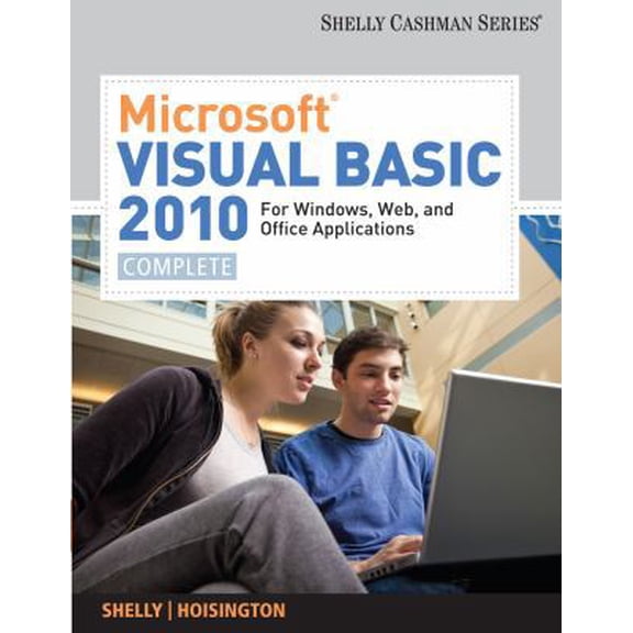 Pre-Owned Microsoft Visual Basic 2010 for Windows, Web, and Office Applications: Complete (Paperback) 0538468483 9780538468480