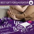 thumbnail image 6 of Daughter Gift from Mom, Daughter Gifts, Gifts for Daughter, Daughter Gifts from Dad, Valentine''s Day Birthday Gifts for Daughter, to My Daughter from Mom/Dad Blanket 50" x 60", 6 of 6