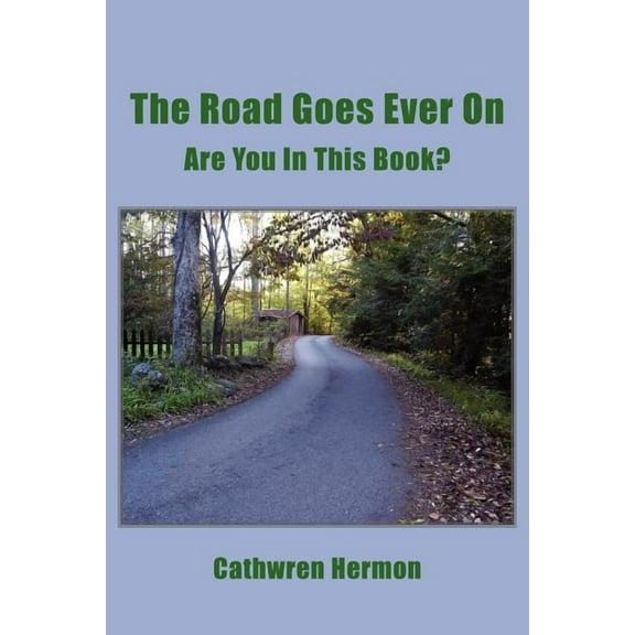 Road Goes Ever on : Are You in This Book?