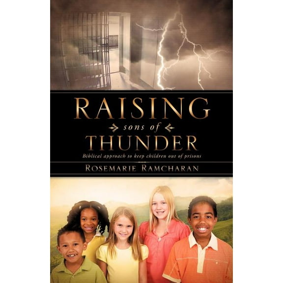 Raising sons of Thunder, (Paperback)