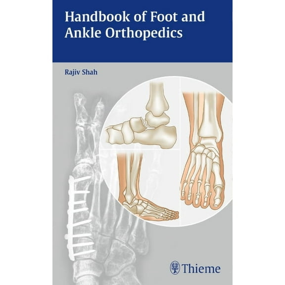 Handbook of Foot and Ankle Orthopedics (Paperback)