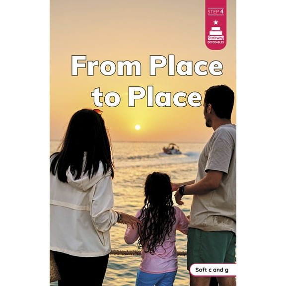 Stairway Decodables Nonfiction Step 4 From Place to Place, (Paperback)