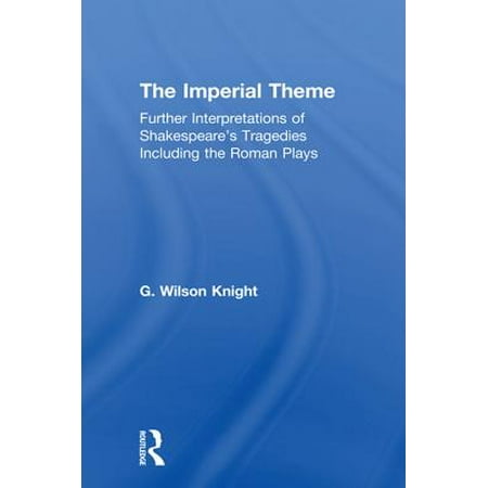 Imperial Theme - Wilson Knight - eBook