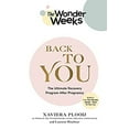 thumbnail image 1 of Pre-Owned The Wonder Weeks Back to You: The Ultimate Recovery Program After Pregnancy (Paperback) 168268671X 9781682686713, 1 of 1
