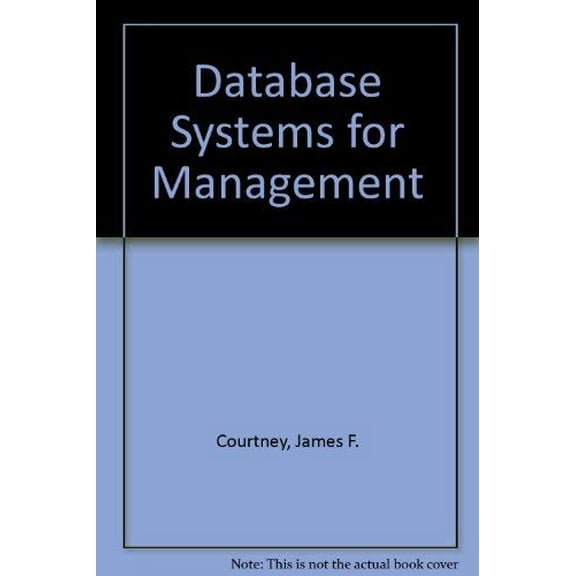 Pre-Owned Database Systems for Management, 9780256082296, 0256082294, Hardcover, Subsequent edition