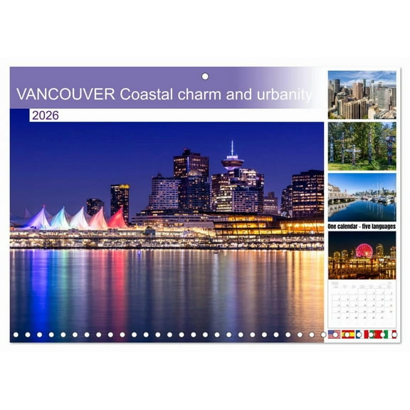 VANCOUVER Coastal charm and urbanity (Monthly Wall Calendar 2026 16.5 x 23.4 (open)), CALVENDO 14 Month Calendar