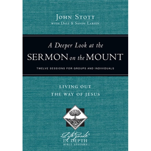 Pre-Owned A Deeper Look at the Sermon on the Mount: Living Out the Way of Jesus (Paperback) 0830831045 9780830831043