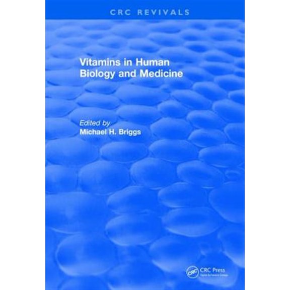 Pre-Owned CRC Press Revivals: Revival: Vitamins in Human Biology and Medicine (1981) (Hardcover)